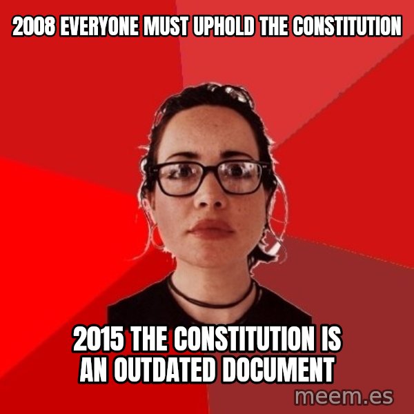 Liberal Douche Garofalo meme: 2008 everyone must uphold the constitution / 2015 the constitution is an outdated document