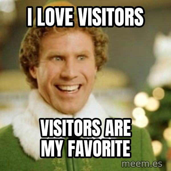 Buddy the Elf meme: I love visitors / visitors are my favorite