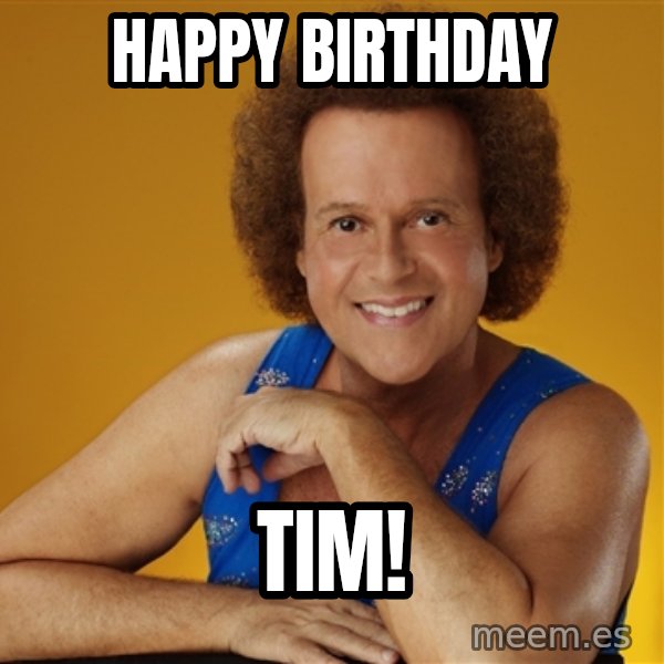 Gay Richard Simmons meme: Happy Birthday / Tim!
