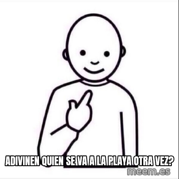 Guess who ? meme: Adivinen quien se va a la playa otra vez?