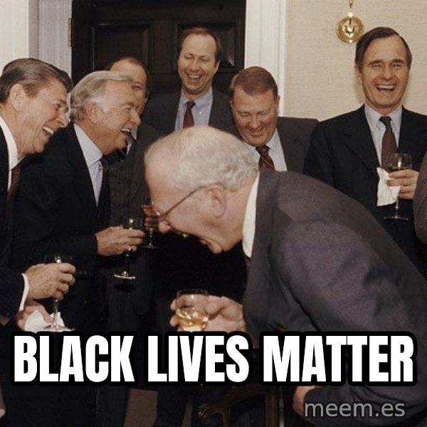 So Then I Said... meme: black lives matter