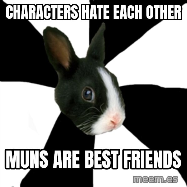 Roleplaying Rabbit meme: characters hate each other / muns are best friends