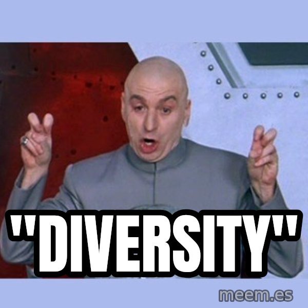 Dr Evil meme meme: "diversity"