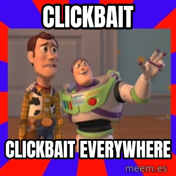 X, X Everywhere  meme: Clickbait / Clickbait Everywhere
