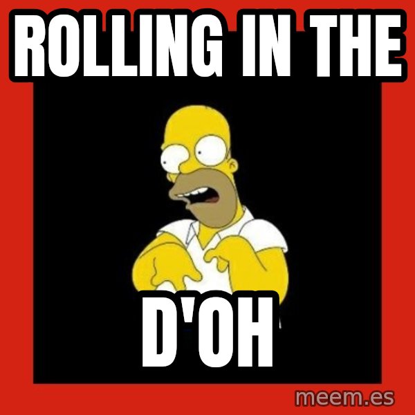Homer retard meme: rolling in the / d'oh