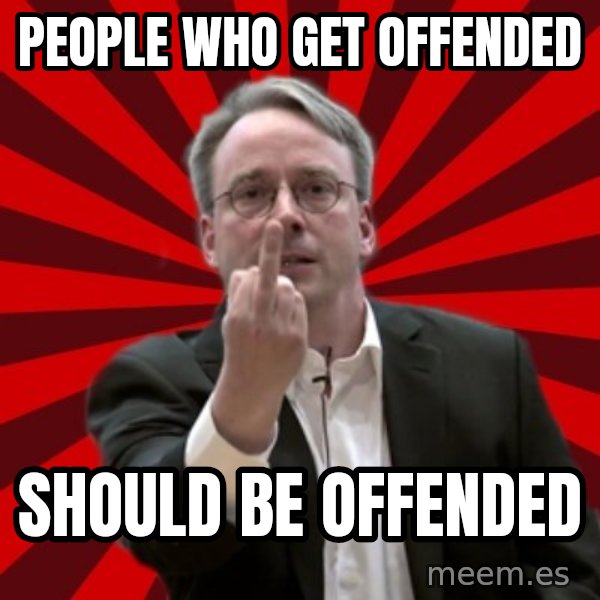 Angry Linus meme: PEOPLE WHO GET OFFENDED / SHOULD BE OFFENDED