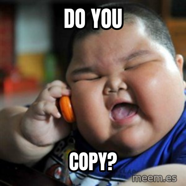 fat chinese kid meme: DO YOU / COPY?