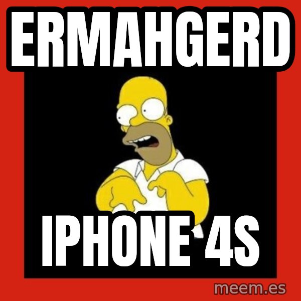 Homer retard meme: Ermahgerd / Iphone 4s