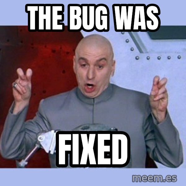 Dr Evil meme meme: the bug was / fixed