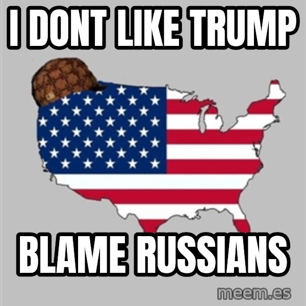 Scumbag America2 meme: i dont like trump / blame russians