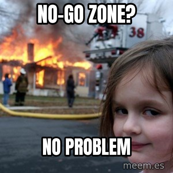 Disaster Girl meme: no-go zone? / no problem