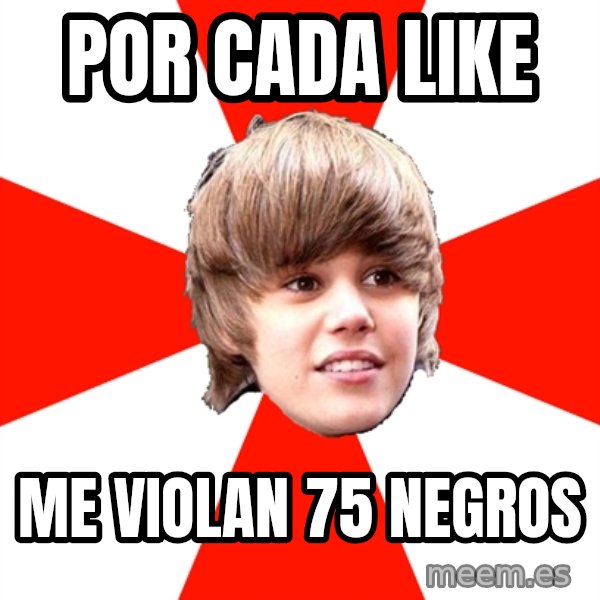 Justin Bieber meme: POR CADA LIKE / ME VIOLAN 75 NEGROS