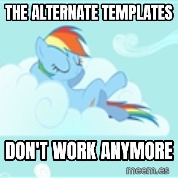 My Little Pony meme: The alternate templates / don't work anymore