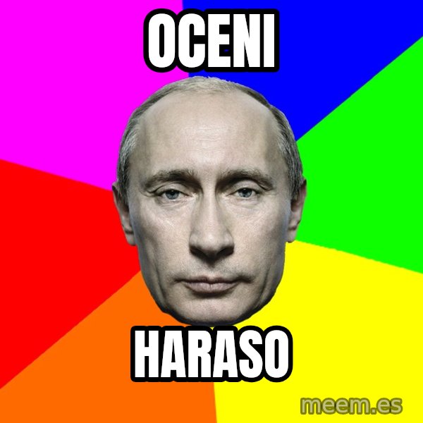 Putin Says meme: oceni / haraso