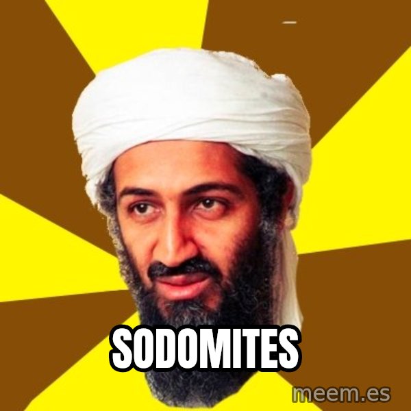 Osama meme: Sodomites