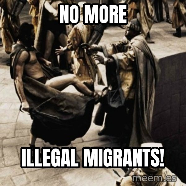 sparta kick meme: No more / Illegal migrants!