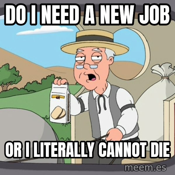 Pepperidge Farm Remembers Meme meme: Do I need a new job / or I literally cannot die
