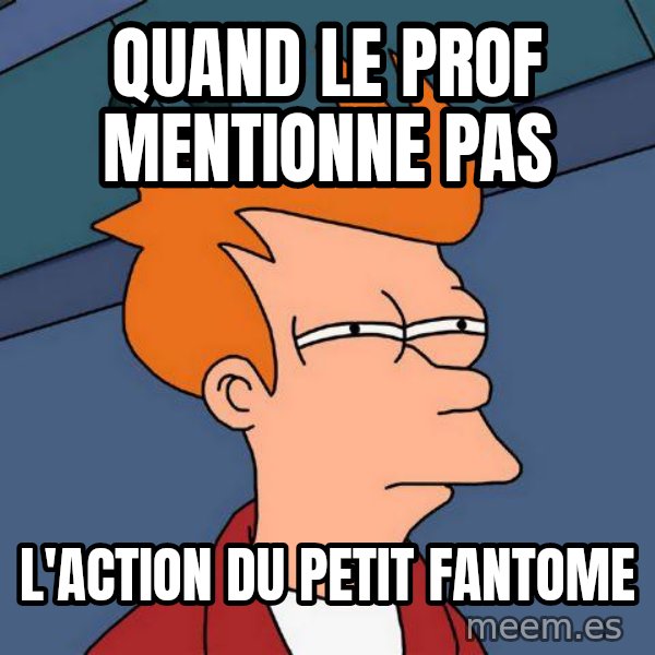 Futurama Fry meme: Quand le prof mentionne pas / l'action du petit fantome
