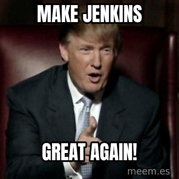 Donald Trump meme: Make Jenkins / Great again!