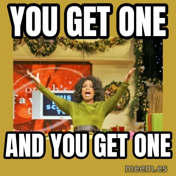 Oprah You get a meme: you get one / and you get one
