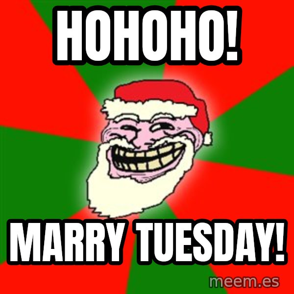 Santa Claus Troll Face meme: Hohoho! / Marry tuesday!