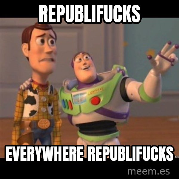 Buzz lightyear meme fixd meme: republifucks / everywhere republifucks