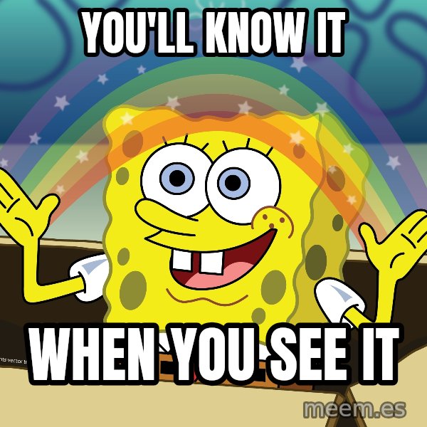 spongebob rainbow meme: You'll know it / When you see it