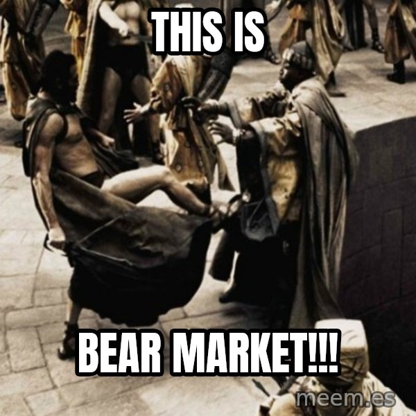 sparta kick meme: THIS IS / BEAR MARKET!!!