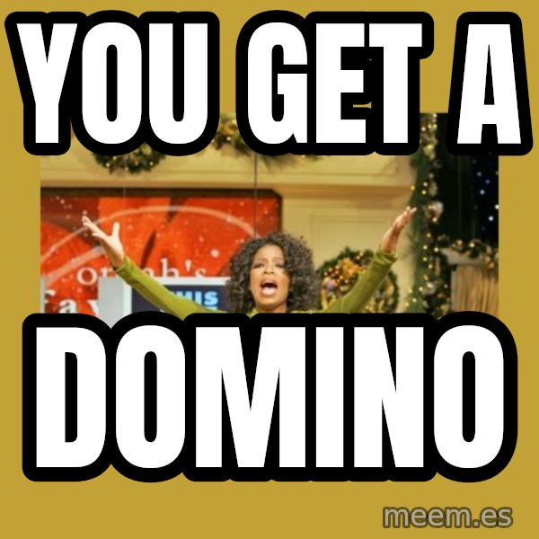 Oprah You get a meme: You get a / Domino