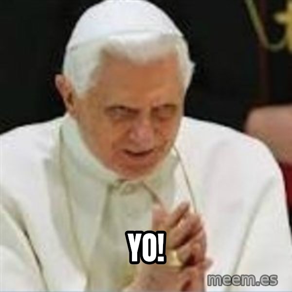 Pedo Pope meme: Yo!