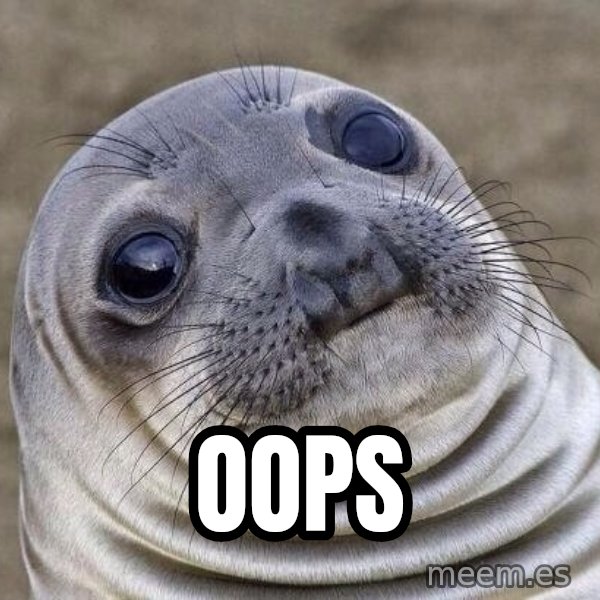 Awkward Seal meme: Oops