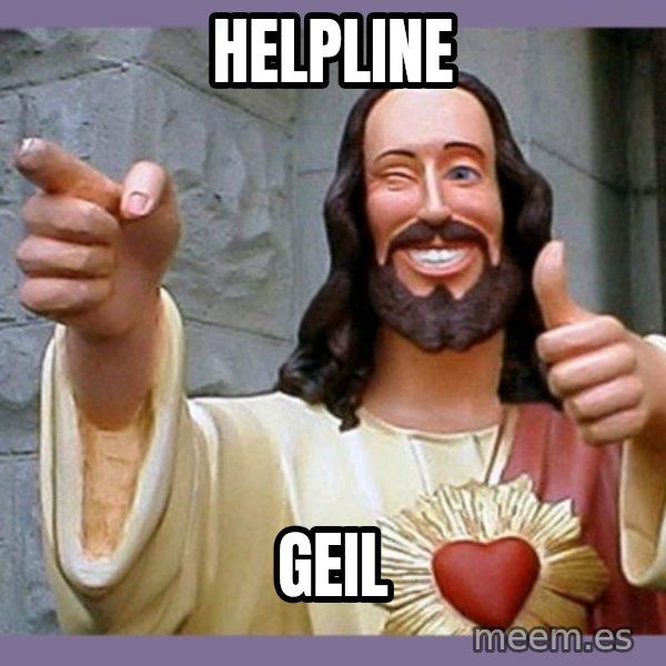 buddy jesus meme: HelpLine / Geil