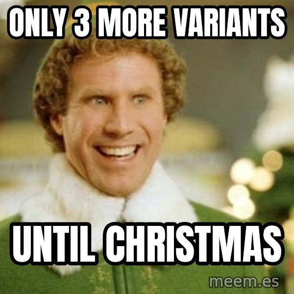 Buddy the Elf meme: Only 3 more variants / Until Christmas