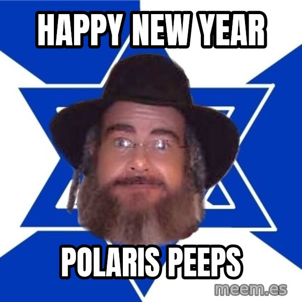 Advice Jew meme: Happy New Year / Polaris Peeps