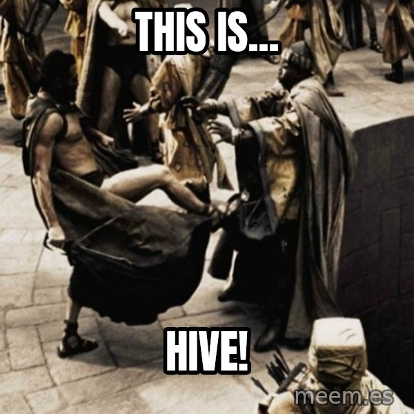 sparta kick meme: this is... / hive!