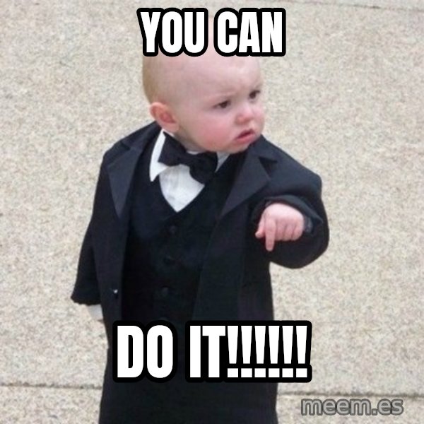 Mafia Baby meme: YOU CAN / DO IT!!!!!!