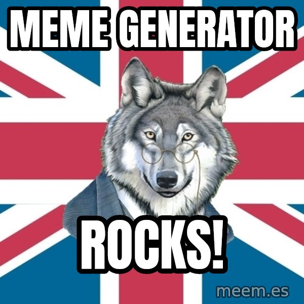 Sir Courage Wolf Esquire meme: Meme Generator / rocks!