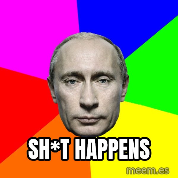 Putin Says meme: Sh*t happens