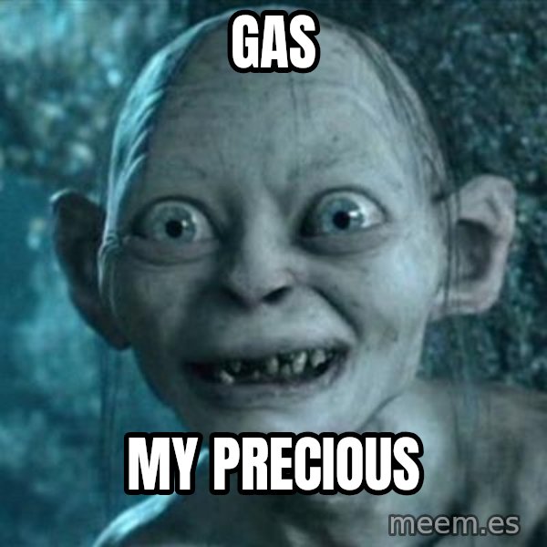 My Precious Gollum meme: Gas / My precious