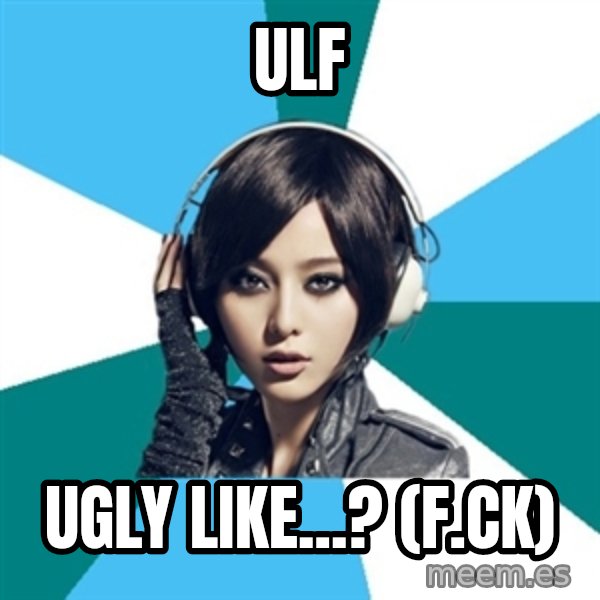 Crafty Interpreter meme: ULF / Ugly like...? (f.ck)