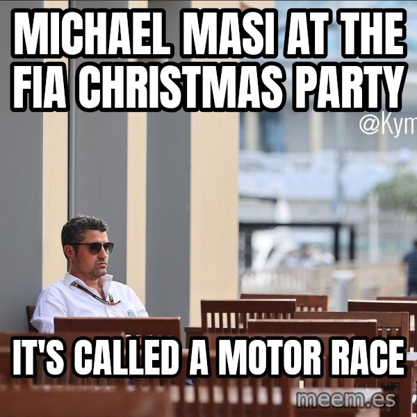 Michael Masi Sitting Alone meme: Michael Masi at the FIA Christmas party / It's called a motor race