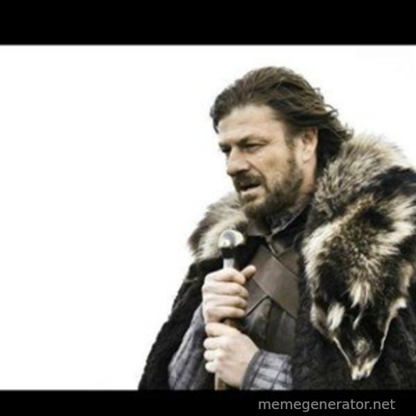 Winter is Coming meme template